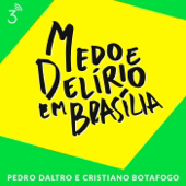 Medo e Delírio em Brasília
