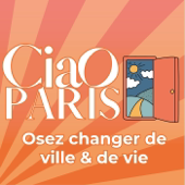 Ciao Paris, osez changer de ville et de vie l quitter Paris, demenager, changer de vie, reconversion, ville idéale, demenage