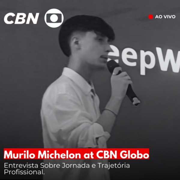 Murilo Michelon at CBN Globo