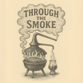 Through The Smoke