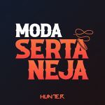 Hunter.FM - Moda Sertaneja