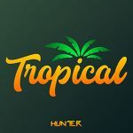 Hunter.FM - Tropical
