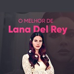 Vagalume.FM - O Melhor de Lana Del Rey