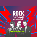 Vagalume.FM - Rock - De Bowie ao século 21